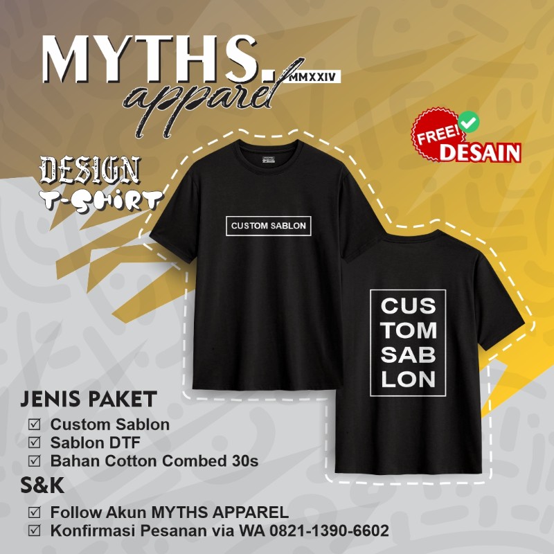 [CUSTOM SABLON] MYTHS - T-SHIRT