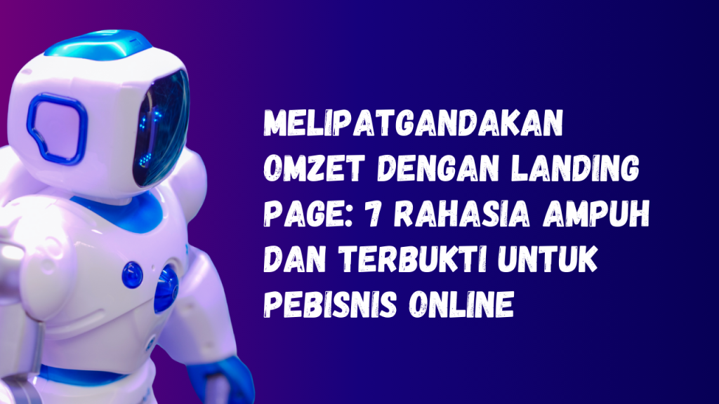 Melipatgandakan Omzet dengan Landing Page